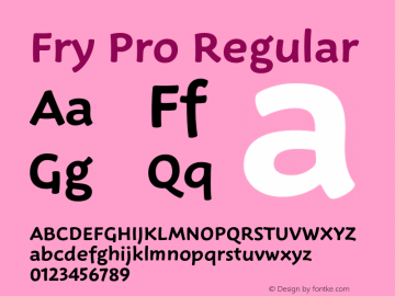 Fry Pro Regular Version 1.001 Font Sample