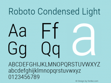 Roboto Condensed Light Version 2.000980; 2014 Font Sample