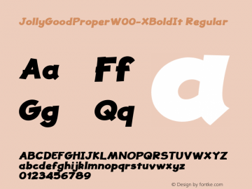 JollyGoodProperW00-XBoldIt Regular Version 1.00 Font Sample