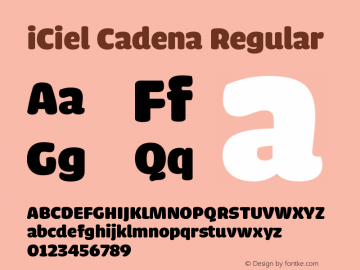 iCiel Cadena Regular Version 1.00 March 26, 2008, initial release Font Sample