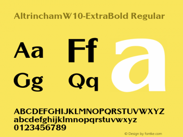 AltrinchamW10-ExtraBold Regular Version 1.00 Font Sample