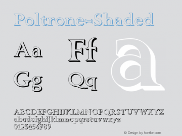 Poltrone-Shaded ☞ Version 001.000;com.myfonts.easy.tegetype.poltrone.shaded.wfkit2.version.3oEt图片样张