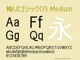 梅UIゴシックO5 Medium Look update time of this file.图片样张