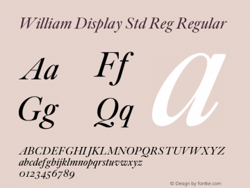 William Display Std Reg Regular Version 1.0; 2016 Font Sample
