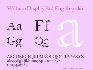William Display Std Eng Regular Version 1.0; 2016 Font Sample