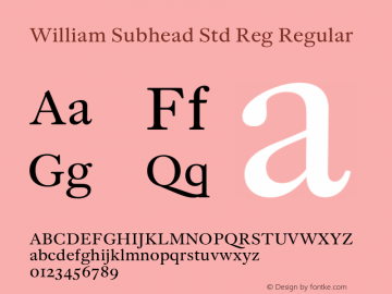 William Subhead Std Reg Regular Version 1.0; 2016 Font Sample