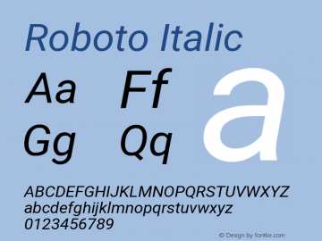 Roboto Italic Version 2.1289 Font Sample
