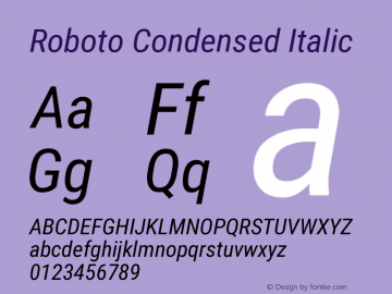 Roboto Condensed Italic Version 2.1289 Font Sample