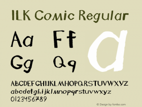 ILK Comic Regular Version 1.00 December 5, 2015, initial release Font Sample