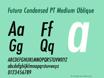 Futura Condensed PT Medium Oblique Version 1.700 Font Sample
