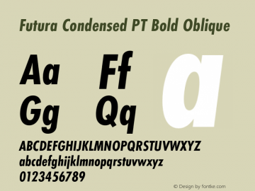 Futura Condensed PT Bold Oblique Version 1.700 Font Sample