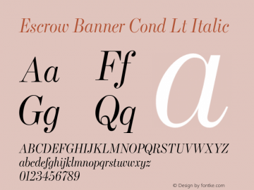 Escrow Banner Cond Lt Italic Version 1.0 Font Sample