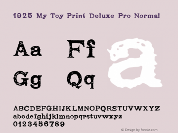 1925 My Toy Print Deluxe Pro Normal Version 1.000 Font Sample