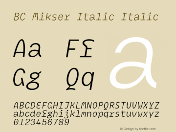 BC Mikser Italic Italic Version 1.000 Font Sample