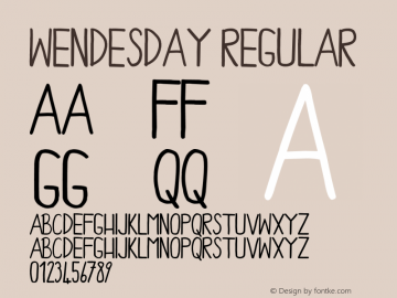 Wendesday Regular Version 1.00 January 10, 2016, initial release Font Sample