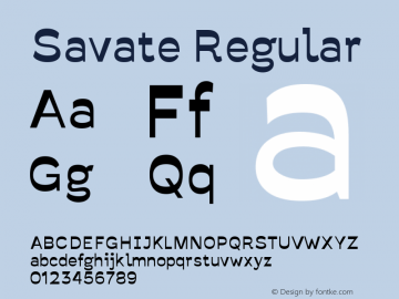 Savate Regular Version 0.000;PS 0.0;hotconv 1.0.72;makeotf.lib2.5.5900 DEVELOPMENT Font Sample