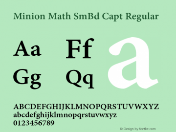 Minion Math SmBd Capt Regular Version 1.026;PS 1.026;hotconv 1.0.70;makeotf.lib2.5.5900 Font Sample