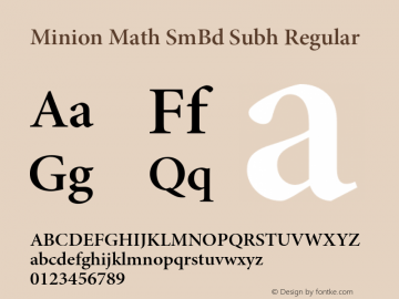 Minion Math SmBd Subh Regular Version 1.026;PS 1.026;hotconv 1.0.70;makeotf.lib2.5.5900 Font Sample