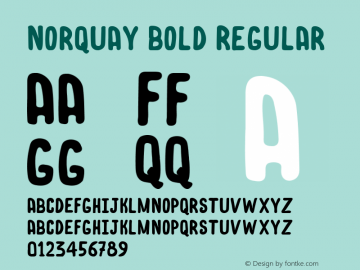 Norquay Bold Regular Version 1.00 March 13, 2016, initial release Font Sample