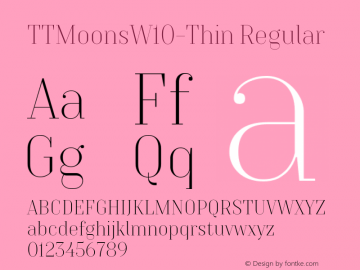 TTMoonsW10-Thin Regular Version 1.00 Font Sample