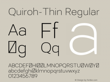 Quiroh-Thin Regular Version 1.0 Font Sample