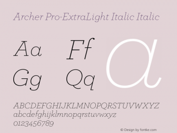 Archer Pro-ExtraLight Italic Italic Version 1.200 Pro图片样张