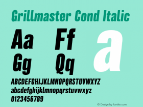 Grillmaster Cond Italic Version 1.000 Font Sample