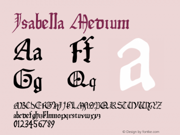 Isabella Medium Version 001.202 Font Sample