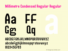 Millimetre Condensed Regular Regular Version 0.000;PS 0.0;hotconv 1.0.72;makeotf.lib2.5.5900图片样张