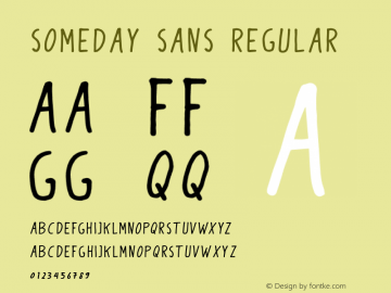 Someday Sans Regular Version 1.000 Font Sample
