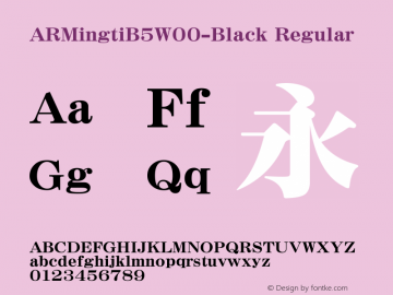 ARMingtiB5W00-Black Regular Version 1.00 Font Sample