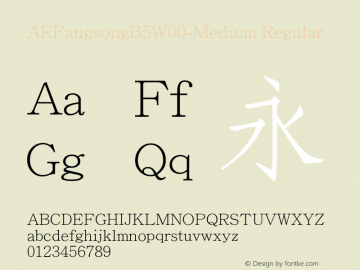 ARFangsongB5W00-Medium Regular Version 1.00 Font Sample