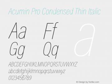 Acumin Pro Condensed Thin Italic Version 1.011图片样张