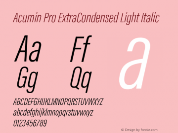 Acumin Pro ExtraCondensed Light Italic Version 1.011图片样张