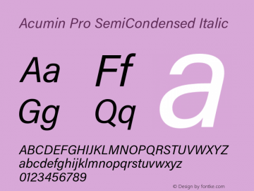 Acumin Pro SemiCondensed Italic Version 1.011 Font Sample