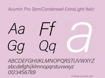 Acumin Pro SemiCondensed ExtraLight Italic Version 1.011 Font Sample