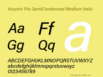 Acumin Pro SemiCondensed Medium Italic Version 1.011 Font Sample