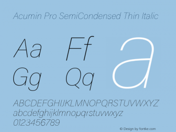 Acumin Pro SemiCondensed Thin Italic Version 1.011 Font Sample