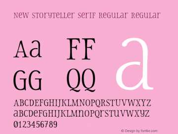 New Storyteller Serif Regular Regular Version 1.000;PS 001.000;hotconv 1.0.88;makeotf.lib2.5.64775; ttfautohint (v1.3);com.myfonts.easy.my-creative-land.new-storyteller.serif-regular.wfkit2.version.4yZE Font Sample