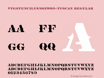 VtgStencilUSNo2W03-Tuscan Regular Version 1.101 Font Sample