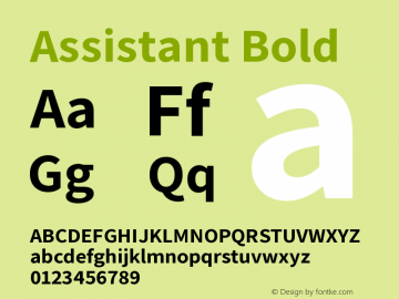 Assistant Bold Version 2.001;PS 002.001;hotconv 1.0.88;makeotf.lib2.5.64775 Font Sample