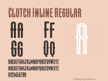 Clutch Inline Regular Version 1.000;PS 001.000;hotconv 1.0.70;makeotf.lib2.5.58329图片样张
