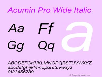 Acumin Pro Wide Italic Version 1.011 Font Sample