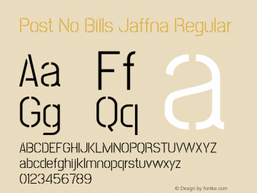 Post No Bills Jaffna Regular Version 1.210 Font Sample