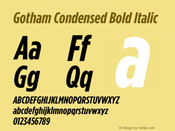 Gotham Condensed Bold Italic Version 2.200图片样张