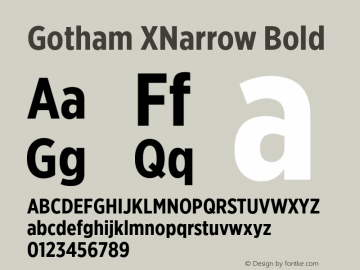 Gotham XNarrow Bold Version 2.200; Pro Font Sample