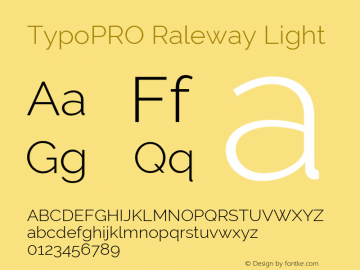 TypoPRO Raleway Light Version 3.000; ttfautohint (v0.96) -l 8 -r 28 -G 28 -x 14 -w 