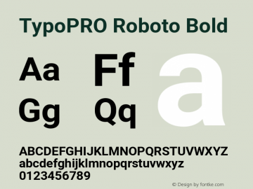 TypoPRO Roboto Bold Version 2.001047; 2015 Font Sample