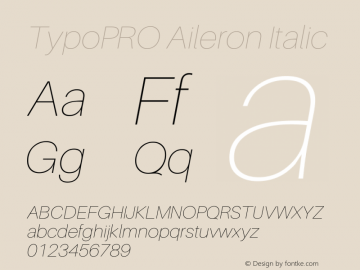 TypoPRO Aileron Italic Version 1.102;PS 001.102;hotconv 1.0.70;makeotf.lib2.5.58329 Font Sample