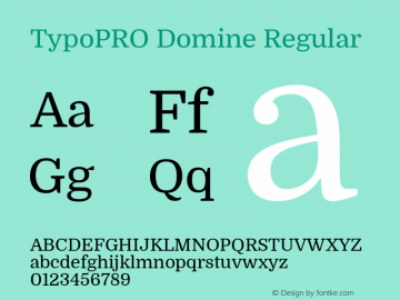 TypoPRO Domine Regular Version 1.000; ttfautohint (v0.93) -l 8 -r 50 -G 200 -x 14 -w 
